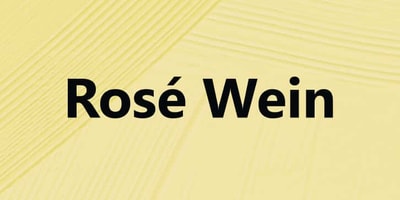 Rosé Wein