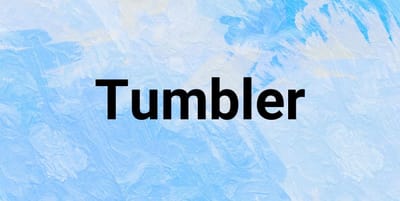 Tumbler