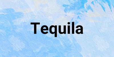 Tequila